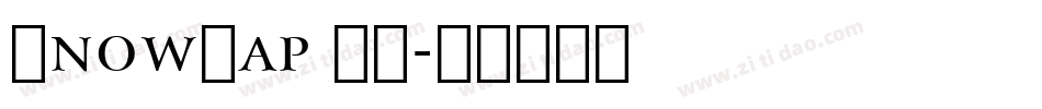 SnowCap BT字体转换